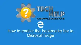 How to enable the Microsoft Edge bookmarks bar