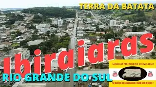 IBIRAIARAS RS |  MELHOR CIDADE DO RIO GRANDE DO SUL ? |  RS COM O GALILEU MOTORHOME Parte 71.
