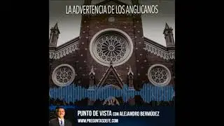 La Advertencia de los Anglicanos