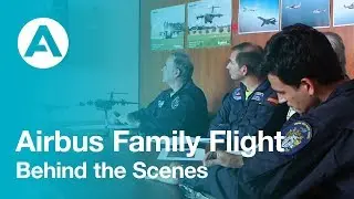 Airbus Family Flight - Behind the Scenes