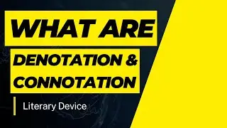 Denotation and Connotation | Literary Device | English Literature #literarydevices #esogolpopori