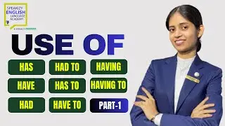 Has Have Had Having | Daily Use English | Spoken English by Kareena Ma&rsquo;am
