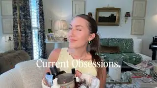 Current Obsessions: Summer ’26 Edition & a New Journey