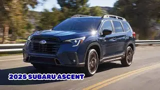 2025 Subaru Ascent &ndash; Still a Top 3-Row Choice?