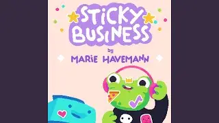 Sticky Business Main Theme