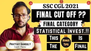 SSC CGL 2021 - Final Cut Off Prediction - Stat.Investigator | Made For SSC