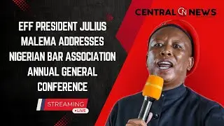 EFF President Julius Malema addresses Nigerian Bar Association Annual General Conference