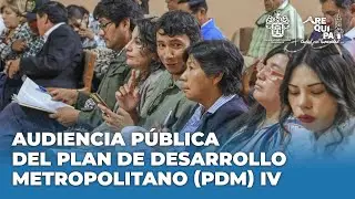 CULMINAN AUDIENCIAS PÚBLICAS DEL PDM CON PARTICIPACIÓN DE MÁS DE 1,500 VECINOS DE AQP METROPOLITANA