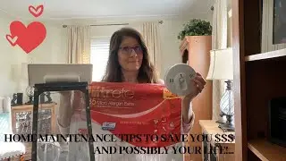 HOME MAINTENANCE TIPS TO SAVE YOU $$$ AND POSSIBLY YOUR LIFE!...