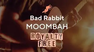 Best Royalty Free Music | Moombah by Bad Rabbit | Snapmuse | Licensed Music