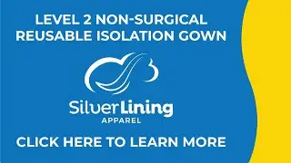 Silver Lining Apparel Level 2 Isolation Gown