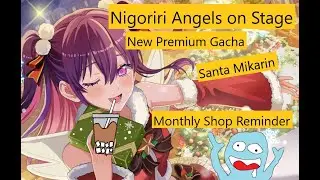 Nigoriri Angels on Stage Anyone Missed This Game? New Santa Mikarin! Monthly Shop Reset Soon