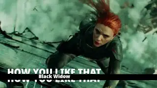 Black Widow | How You Like That