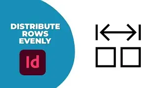 How to distribute rows evenly in InDesign