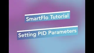 How to set the PID Parameters in Cellix's SmartFlo Software? | Tutorial