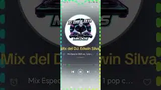 Mezclas del DJ. Edwin Silva 