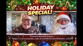 Santa Claus Takes Over Victoria Rumble Room: 2025 Politics & 2026 Predictions
