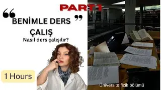 BENİMLE 1 SAAT DERS ÇALIŞ| STUDY WİTH ME| KRONOMETRELİ, PİANO MÜZİKLİ, 10 DK MOLA - ETKİLİ ÇALIŞMA