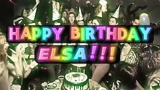 Happy Birthday, ELSA!!! 🔥🎂🔥 Epic Birthday Wishes Just for You!