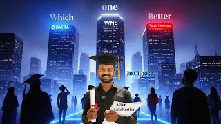 Patra vs Wns vs Tech Mahindra: Which is Best for freshers? Salary| Growth| Culture| Roles explained 