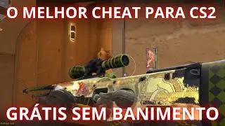 COMO BAIXAR O MELHOR CHEAT LEGIT GR&Aacute;TIS PARA CS2