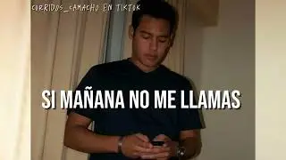 Si ma&ntilde;ana no me llamas-Ariel Camacho 1.0