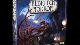 Eldritch Horror review - Board Game Brawl