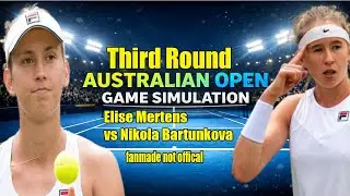 Australian Open | Elise Mertens   vs Nikola Bartunkova  | [24 Jan 2026] | Gameplay Simulation