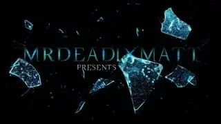 MrDeadlyMatt channel Trailer