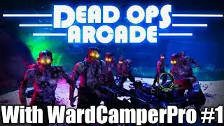 COD Black Ops Cold War Zombies, Dead Ops Arcade Gameplay With WardCamperPro #1