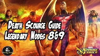 Death Scourge Guides - Legendary Section Nodes 8&9 - Trickier Than Expected - Marvel Strike Force