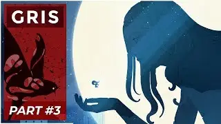 GRIS | The Underwater City - PART #3