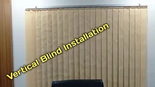 জানালায় ভার্টিকেল পর্দা লাগানোর পদ্ধতি। how to Installation vertical window blinds/vertical blinds