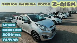 Spark narxlari 2026-yil Yanvar oyi. 2-qism Andijon Mashina bozori. 