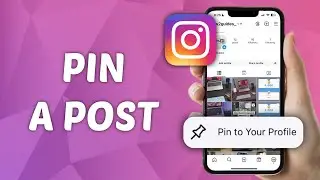 How to PIN Post on Instagram Profile - Quick and Easy Guide!