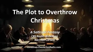 🎄 Заговор с целью свержения Рождества | Сатирическая фантазия | Орсон Уэллс | Норман Корвин