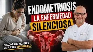Endometriosis: la enfermedad silenciosa que muchas mujeres sufren sin saberlo - Dr. Postius