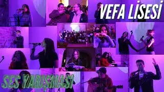 VEFA LİSESİ SES YARIŞMASI | 11 MAYIS 2023