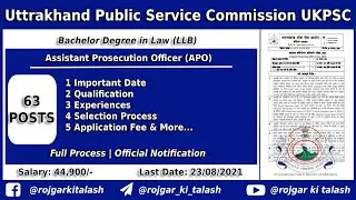 Uttarakhand APO Notification 2021 | UK APO Notification Out Total vacancy 63 | UK APO 2021