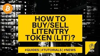 How to buy/sell Litentry Token (LIT)? Crypto Beginners Guide - $LIT explained