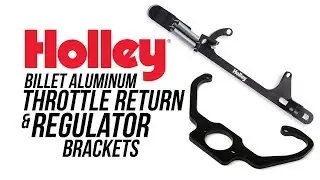 Holley Billet Aluminum Throttle Return & Regulator Brackets