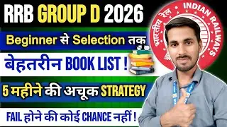 RRB Group D 2026 Strategy | 5 Months Master Plan + Best Book List 📚