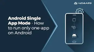 Режим киоска для одного приложения Android &mdash; как запустить только одно приложение на Android | Режим киоска для Android