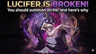 LUCIFER IS BROKEN! Why You MUST Summon Her Immediately | Omniheroes S13