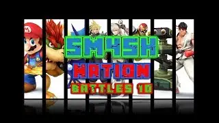 Sm4ash Nation Battles 10