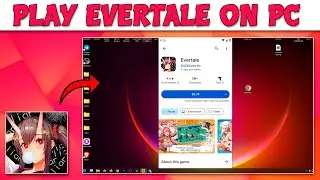 How To Download And Install Evertale On PC & Laptop