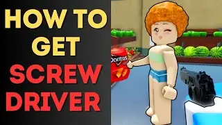 How to Get Screwdriver in Rob The Place