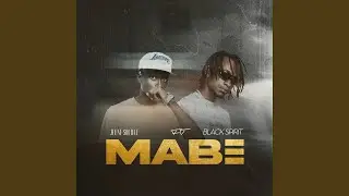 Mabe (feat. Black Spirits)
