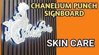 a chanelium punch signboard | SIGNCRAFT HACKS