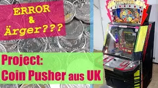 Münzschieber aus England geliefert - Coin Pusher für zuhause   Part #1 - Anlieferung und 1. Eindruck